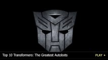 Top 10 Transformers: The Greatest Autobots