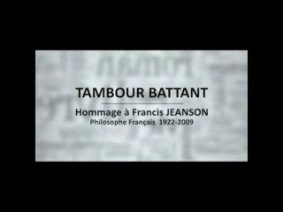 Hommage à Francis Jeanson 1/3 | Adolfo Kaminsky, Nicole Rein et Antoine Spire