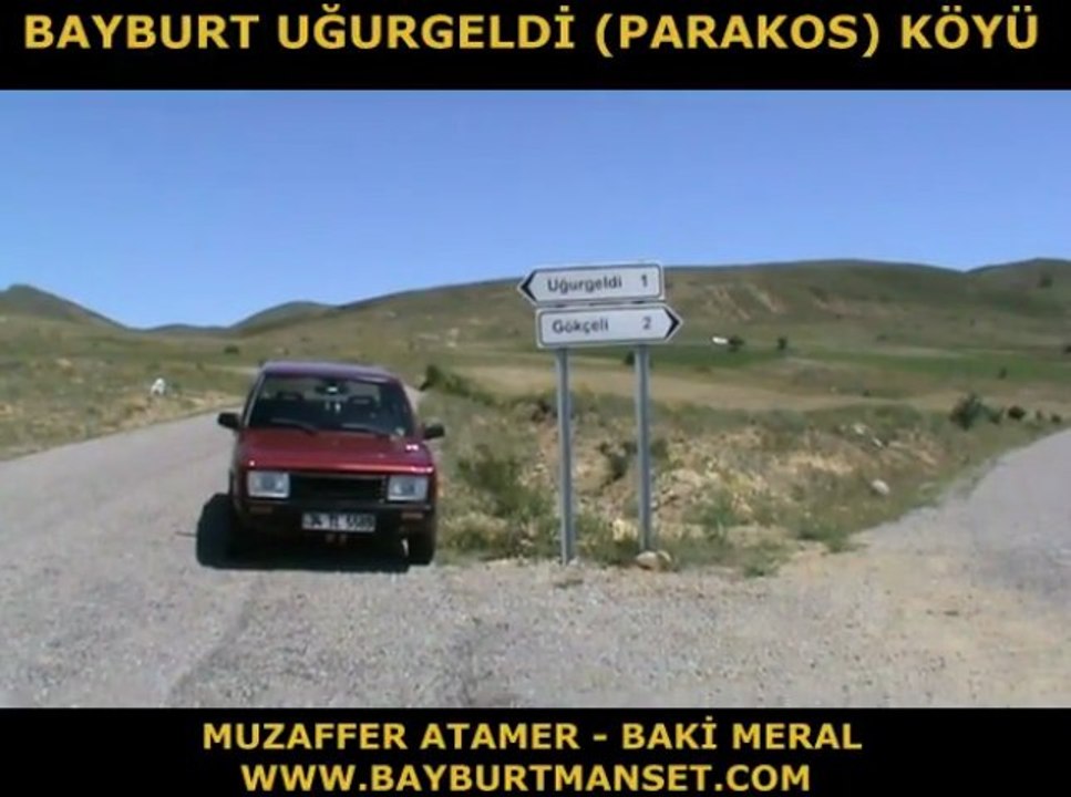 Bayburt Uğurgeldi (Parakos) Köyü tanıtım