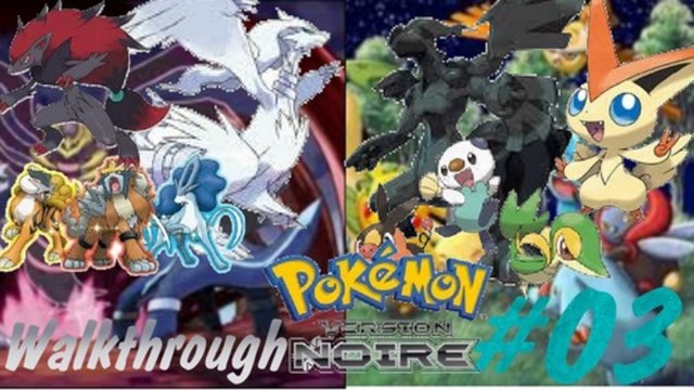 (WT) Pokémon Version Noire [03] : L' Arène d' Ogoesse et Triples Champions