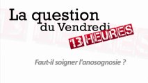 Faut-il soigner l'anosognosie ?
