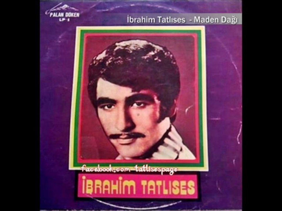 İbrahim Tatlıses  -  Maden Dağı