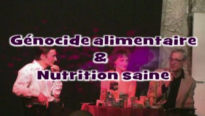 Génocide alimentaire et Nutrition saine
