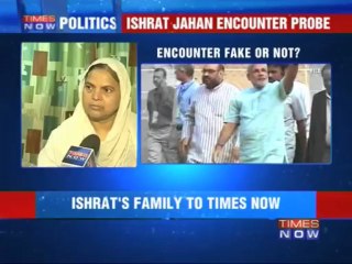 'Ishrat was not a terrorist' says family