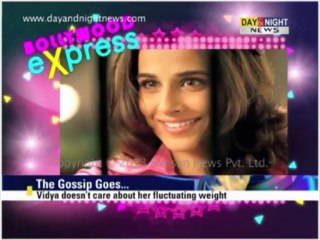 Vidya doesn't care about her fluctuating weight