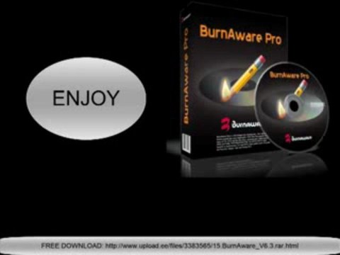 DOWNLOAD BurnAware V6.3 - Premium Burning Software CRACKED FULL VERSION