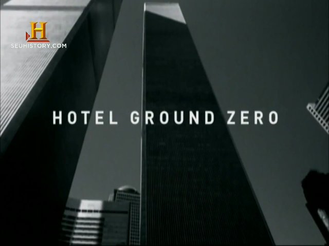 Hotel Ground Zero [History Channel HD]