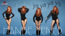 Hande Yener - Ya Ya Ya Ya SesliSemt.Com JhonCoffee