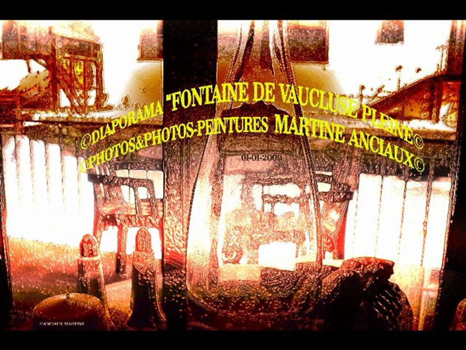 3-©FONTAINE DE VAUCLUSE 01-01-2009 PHOTOS&PHOTOS-PEINTURES MARTINE ANCIAUX© TELEVISION