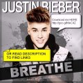 Justin Bieber - Breathe Full Album Download mp3