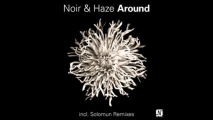 Noir and Haze - Around (Solomun vox)