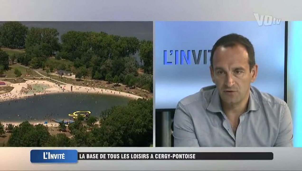 VOtv L'Invité : Tous les loisirs à la Base de Cergy-Pontoise