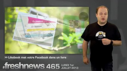 Freshnews #465 Likebook : votre Facebook dans un vrai livre.