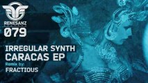 Irregular Synth - Caracas (Original Mix) [Renesanz]