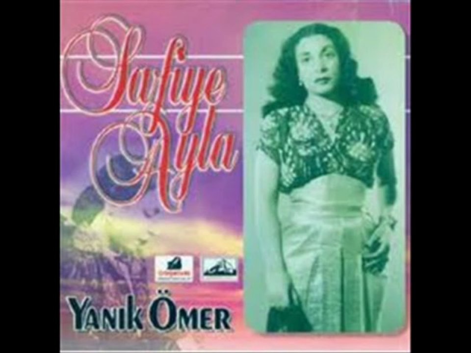 Safiye AYLA - ÇİLE BÜLBÜLÜM ÇİLE