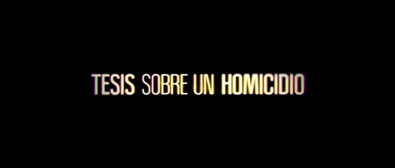 Tesis Sobre Un Homicidio Spot2 HD [10seg] Español