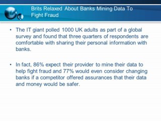 Brits Relaxed About Banks Mining Data To Fight Fraud