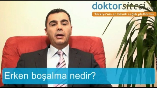Erken Boşalma Nedir Nasıl Tedavi Edilir? - Dr. Cenk Kiper