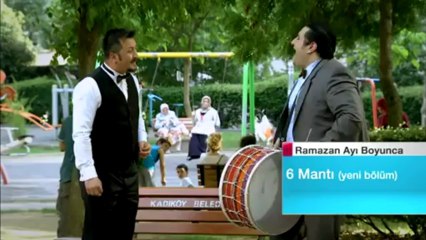 6 Mantı 2.sezonu (Ramazan boyunca) hafta içi hergün sizlerle