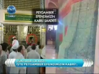 Hz Muhammed(S.A.V)'in Kabri Görüntülendi
