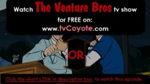 The Venture Bros Season 5 Episode 6 - Momma's Boys - HD -