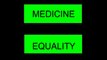 if you believe in marriage equality then you must believe in MEDICINE EQUALITY