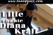 Lilie Martyne chante Diana Krall Groupe Lune de Jazz Lyon