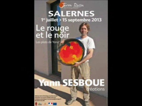 Exposition Salernes Var 83 Yann SESBOUE Exposition Musée Salernes Exposition les plats de Yann SESBOUE créations céramiques du 1er juillet au 15 sept 2013 Le rouge et le noir, les plats de Yann, Artiste Salernois au Musée Terra Rossa à Salernes