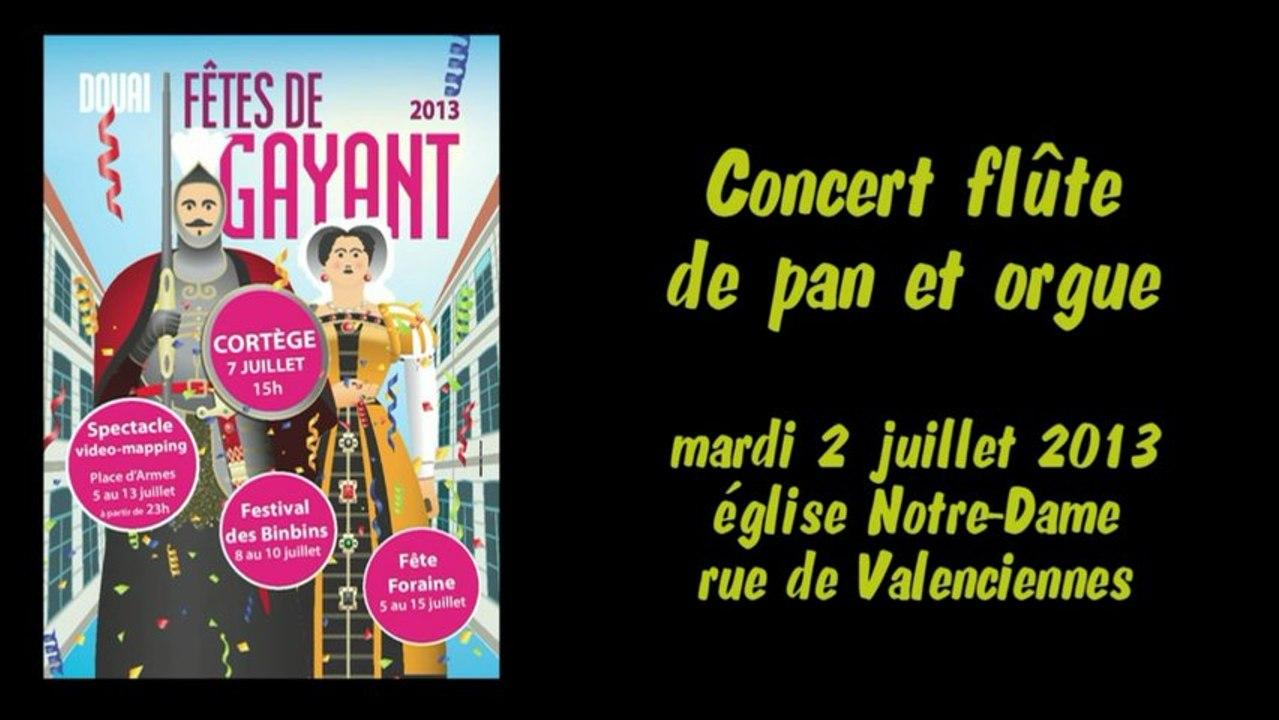 Douai - Gayant - Concert flute de pan et orgue - Mardi 2 juillet 2013