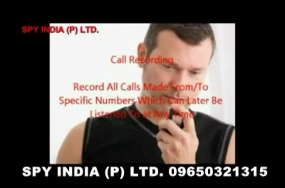 PHONE SPY SOFTWARE IN DELHI, 09650321315, PHONE SPY SOFTWARE DELHI, www.spyindia.info