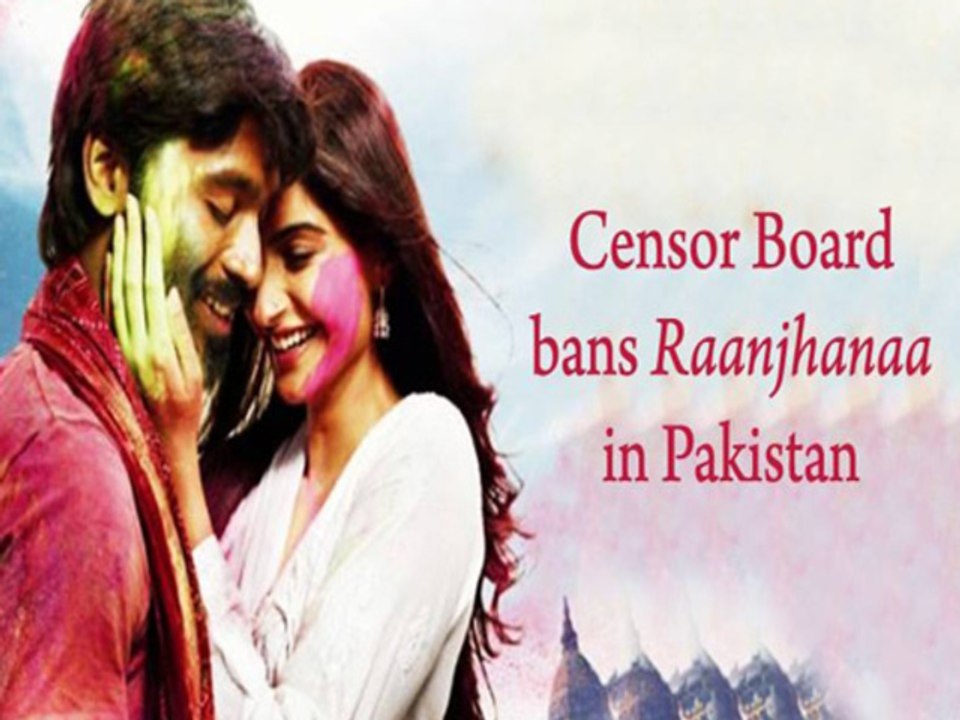 Raanjhanaa banned in Pakistan