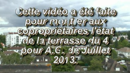 MICHOU W-D.D. - UNE TERRASSE COMME TOIT - VOICI CE QUI PEUT ARRIVER...28 MAI 2013.