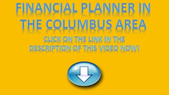 Financial Planner Columbus Ohio|Professional Finance Services Columbus|XXX-XXX-XXXX|Financial Expert