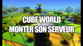 Tutoriel - Création d'un serveur sur Cube World
