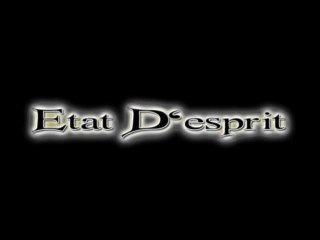 Etat d'esprit - Etat D'esprit