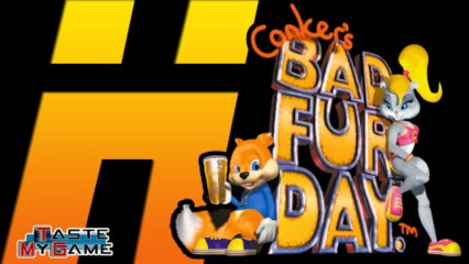 Taste My Game : Bertrand Fleuret / Conker's Bad Fur Day