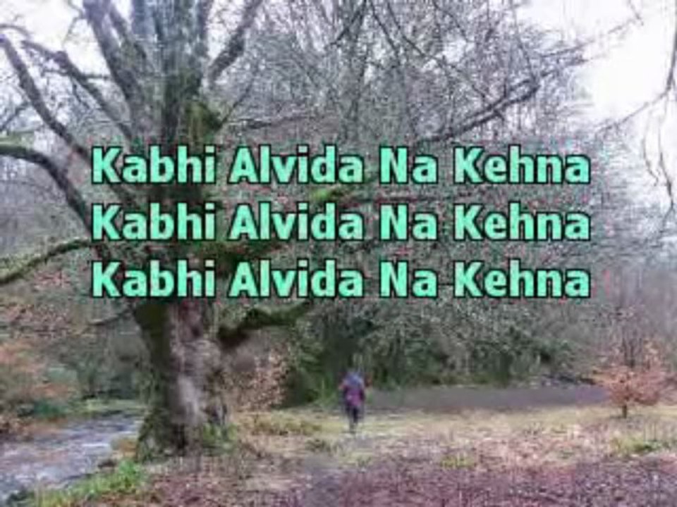 Kabhi Alvida Na (Kabhi Alvida Na Kehna) Indian Karaoke Music