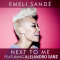 Emeli Sandé - Next To Me Feat Alejandro Sanz (extrait)