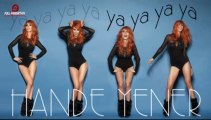 Hande Yener - Ya Ya Ya Ya - sesli-suyum