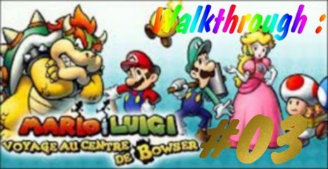 (WT) Mario et Luigi - Voyage au Centre de Bowser [03] : La Statue Marine Envoutée