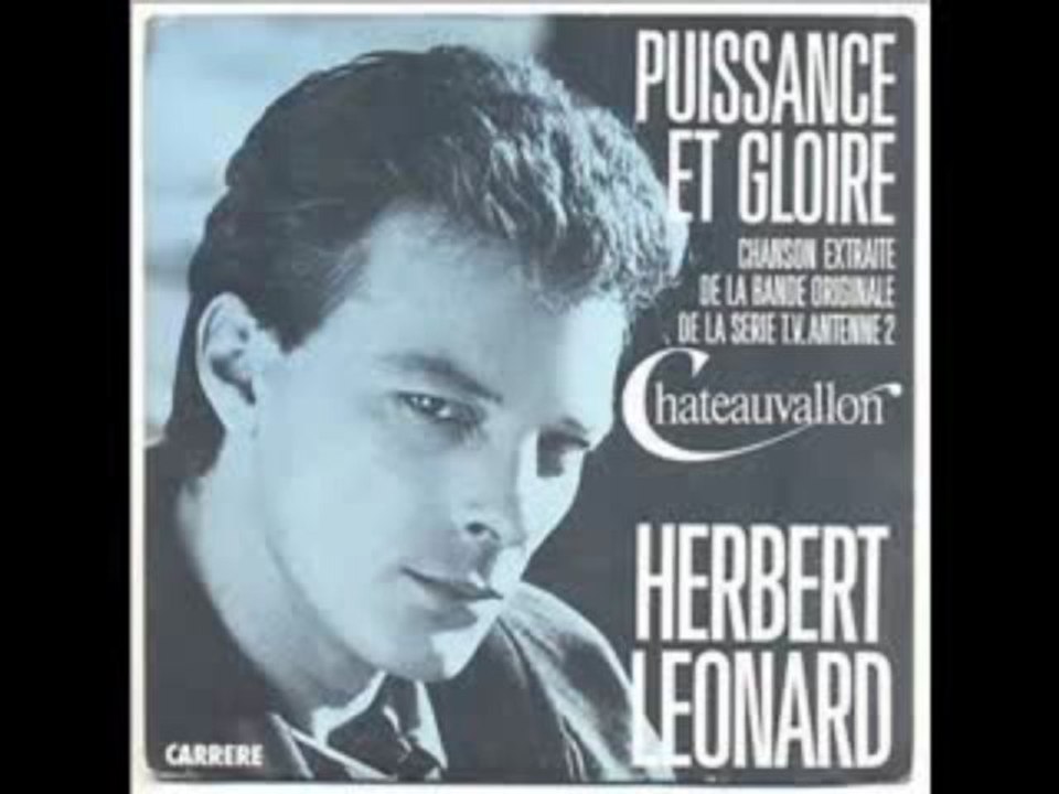 Herbert Leonard Puissance Gloire abc Chateauvallon