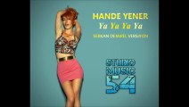 Hande Yener - Ya Ya Ya Ya (Serkan Demirel Versiyon)
