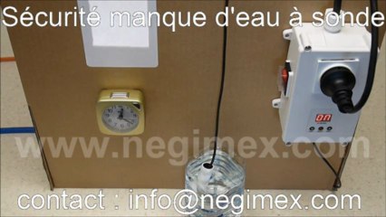 Negimex - démonstration de notre sécurité manque d'eau à sonde