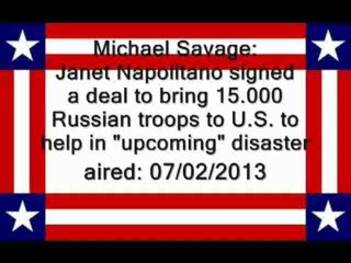 Michael Savage_ Janet Napolitano Deal Bringing 15,000 Russian Troops to U.S
