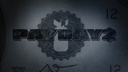Payday 2 - Quoi de neuf ?