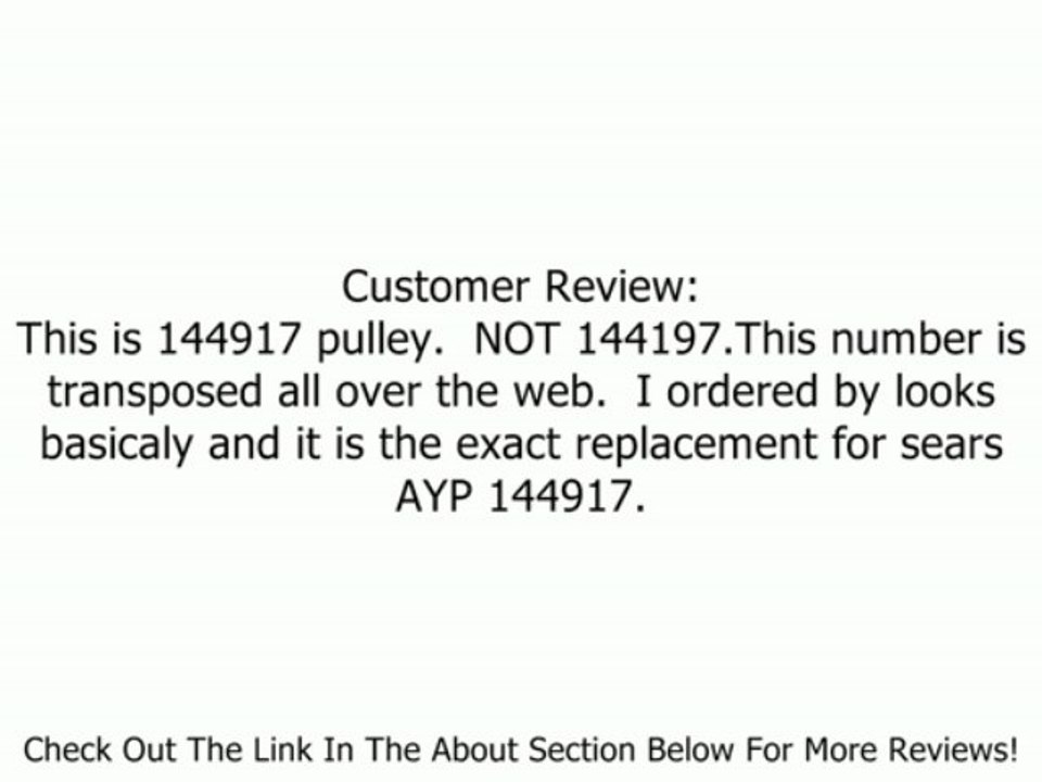 Lawn Mower Spindle Pulley, Replaces AYP 144917 Review