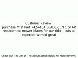 MTD Part 742-616A BLADE-3 IN 1 STAR Review