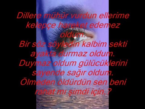 Gülerken Gözlerim Ağlar Oldu