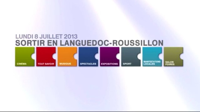 Agenda de vos sorties en Languedoc-Roussillon du lundi 8 juillet 2013