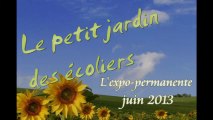 Exposition permanente de systèmes du petit jardin des écoliers à Languenan (juin 2013)